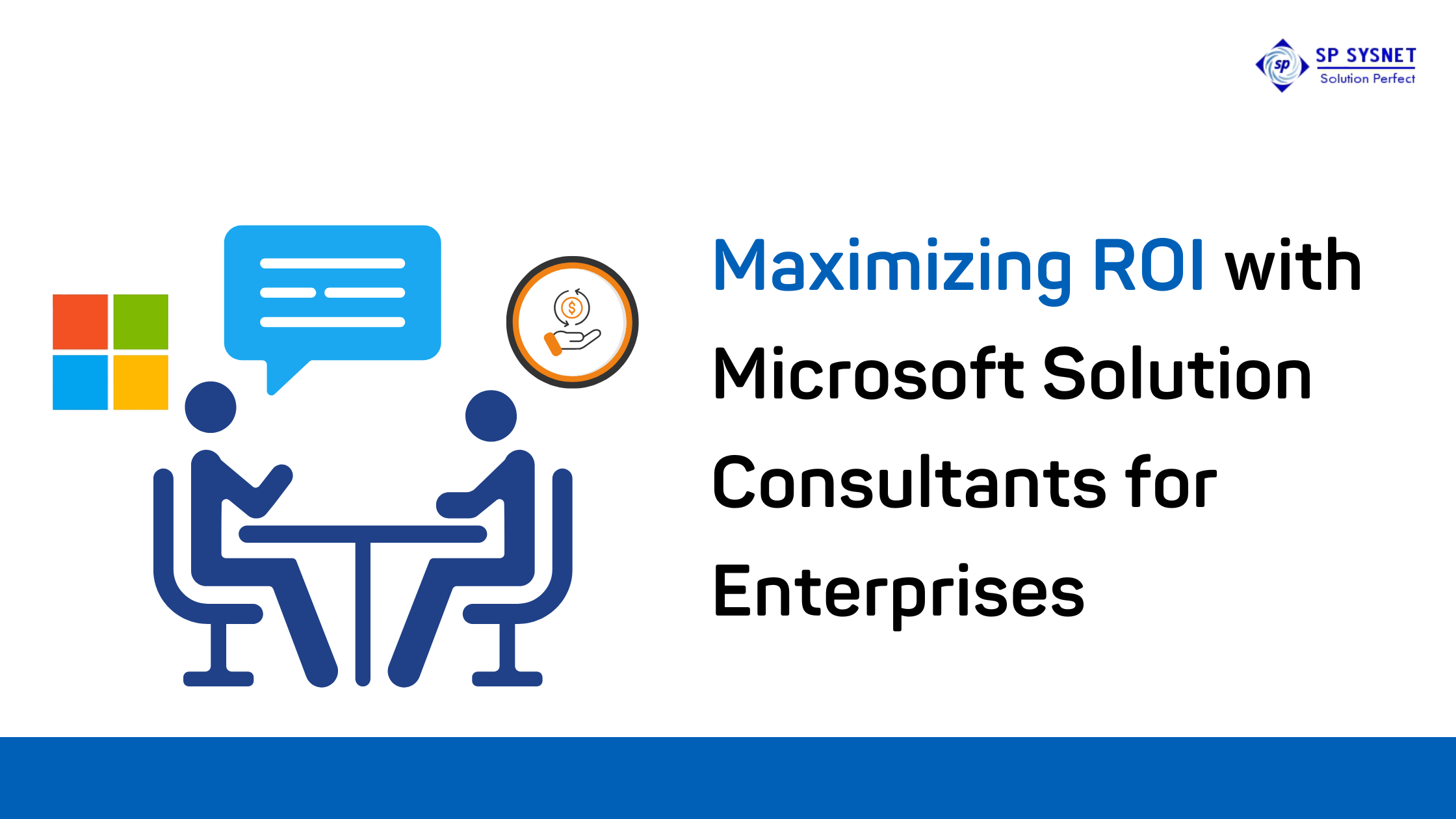 Maximizing ROI with Microsoft Solution Consultants for Enterprises