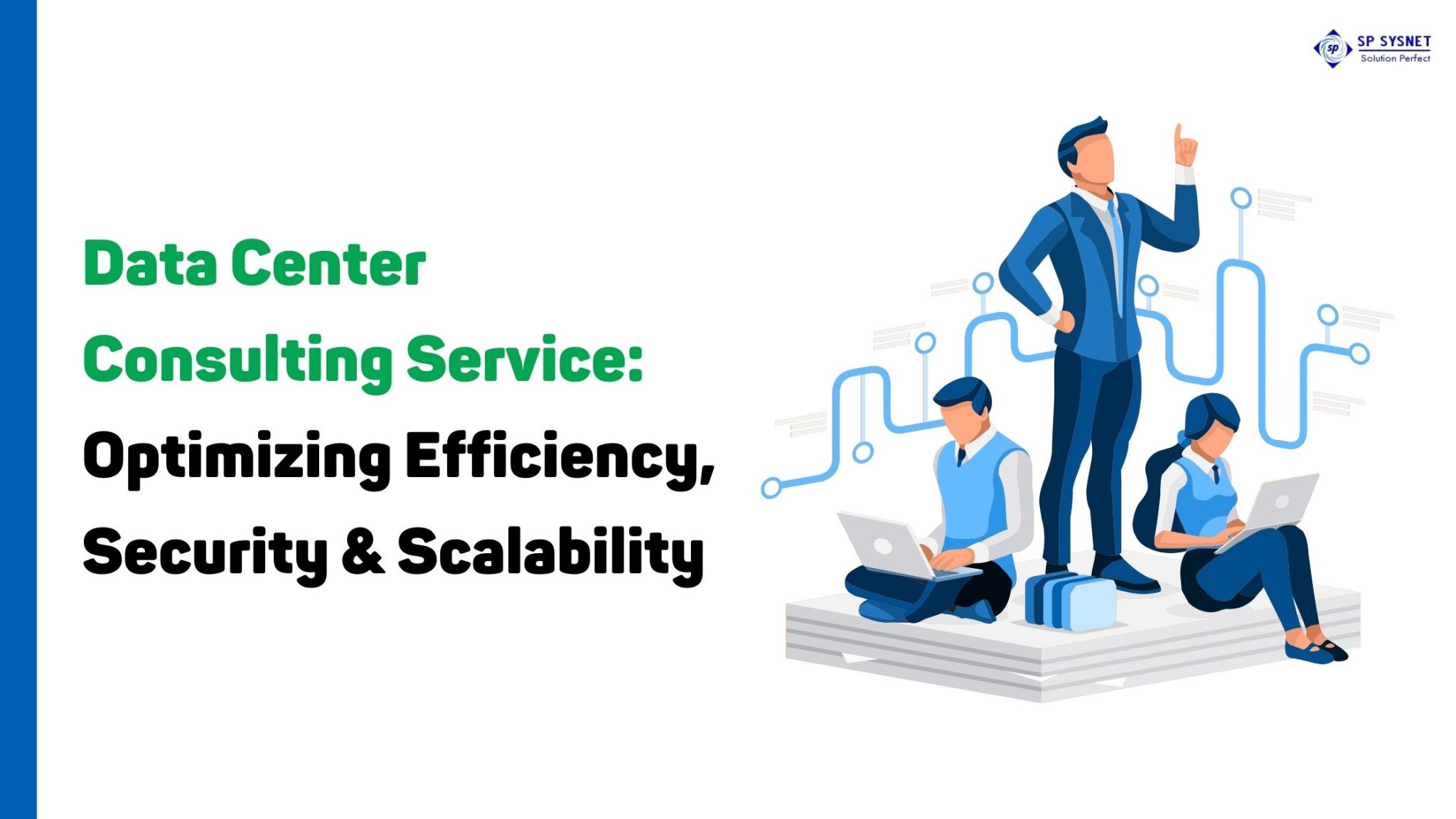 Data Center Consulting Services: Optimizing Efficiency, Security ...