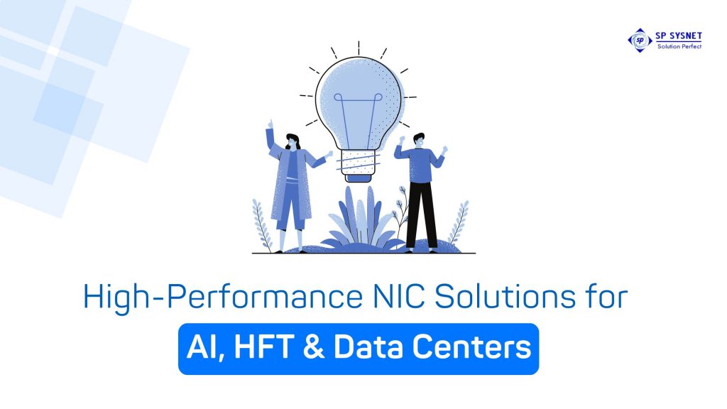 High-Performance NIC Solutions for AI, HFT & Data Centers