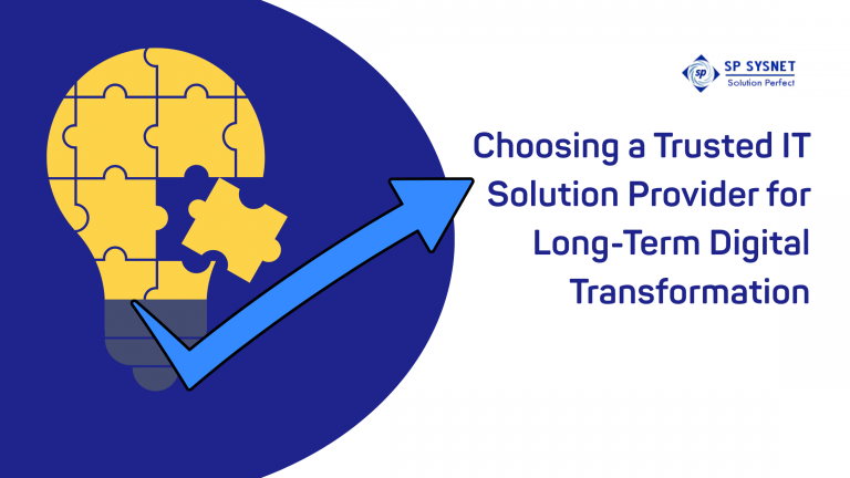Choosing a Trusted IT Solution Provider for Long-Term Digital ...