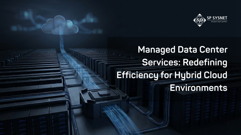 Managed Data Center Services: Redefining Efficiency for Hybrid Cloud ...