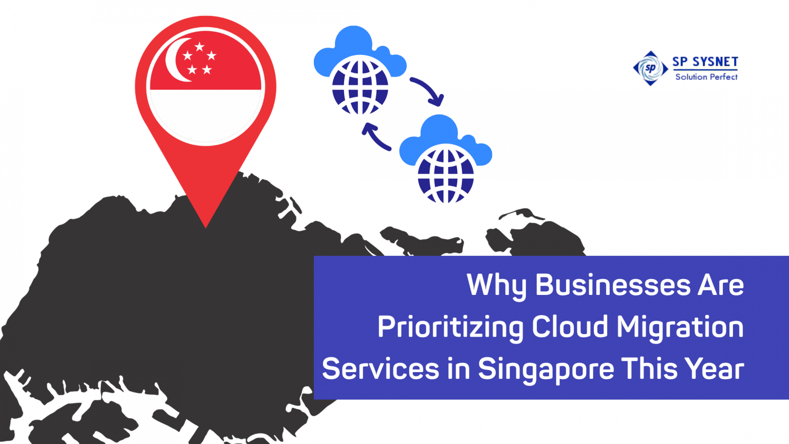 Why Businesses Are Choosing Cloud Migration Services in Singapore?