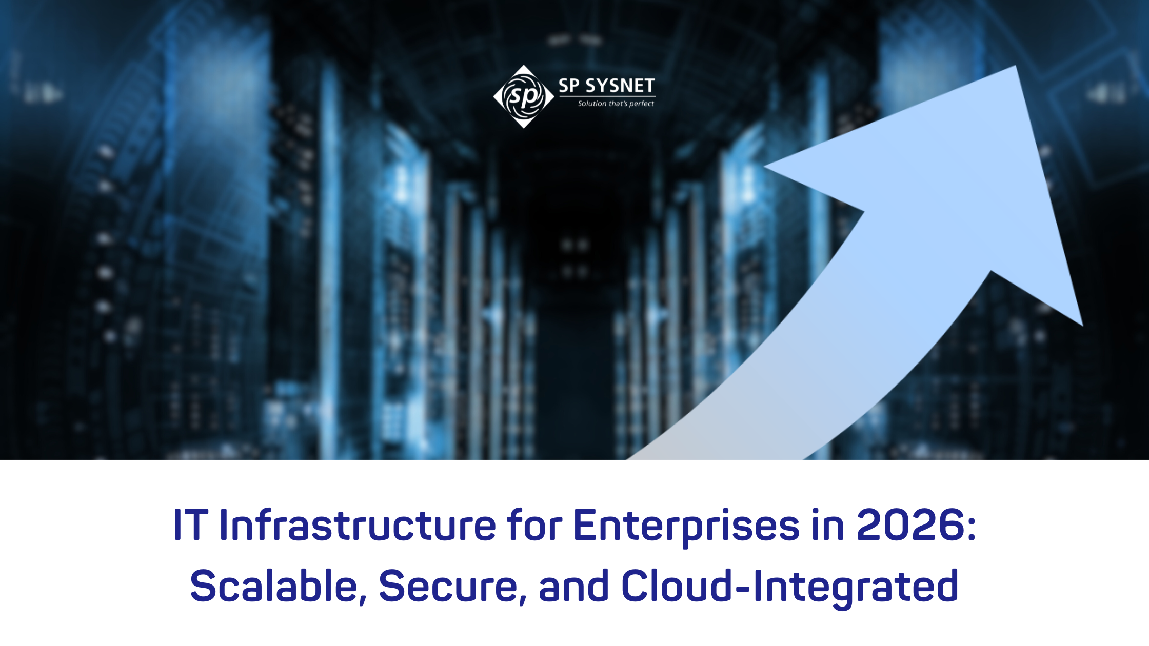 IT Infrastructure for Enterprises