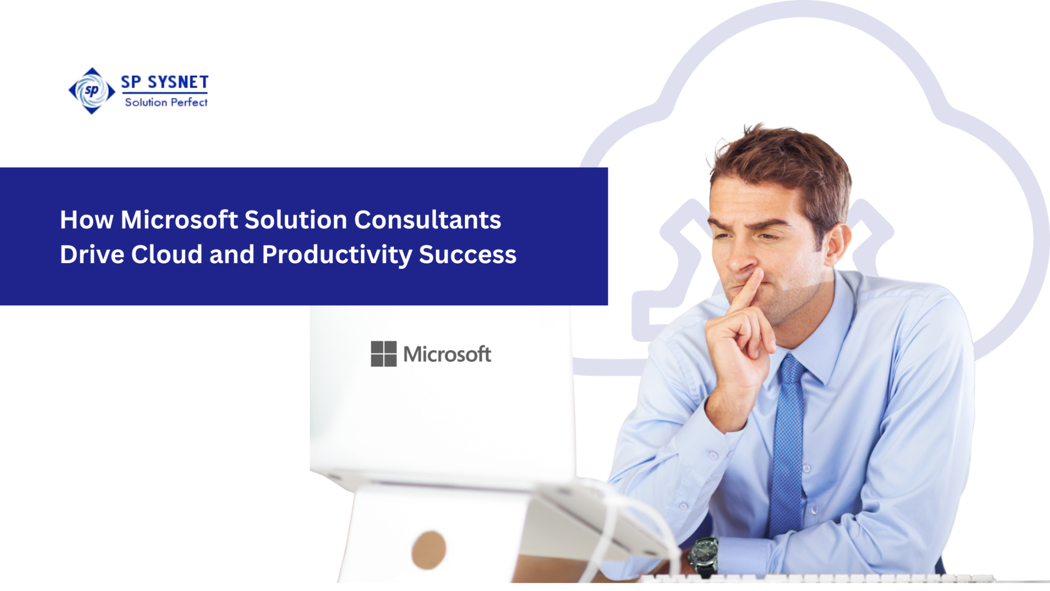 Microsoft Solution Consultants | Cloud Services Provider SP Sysnet