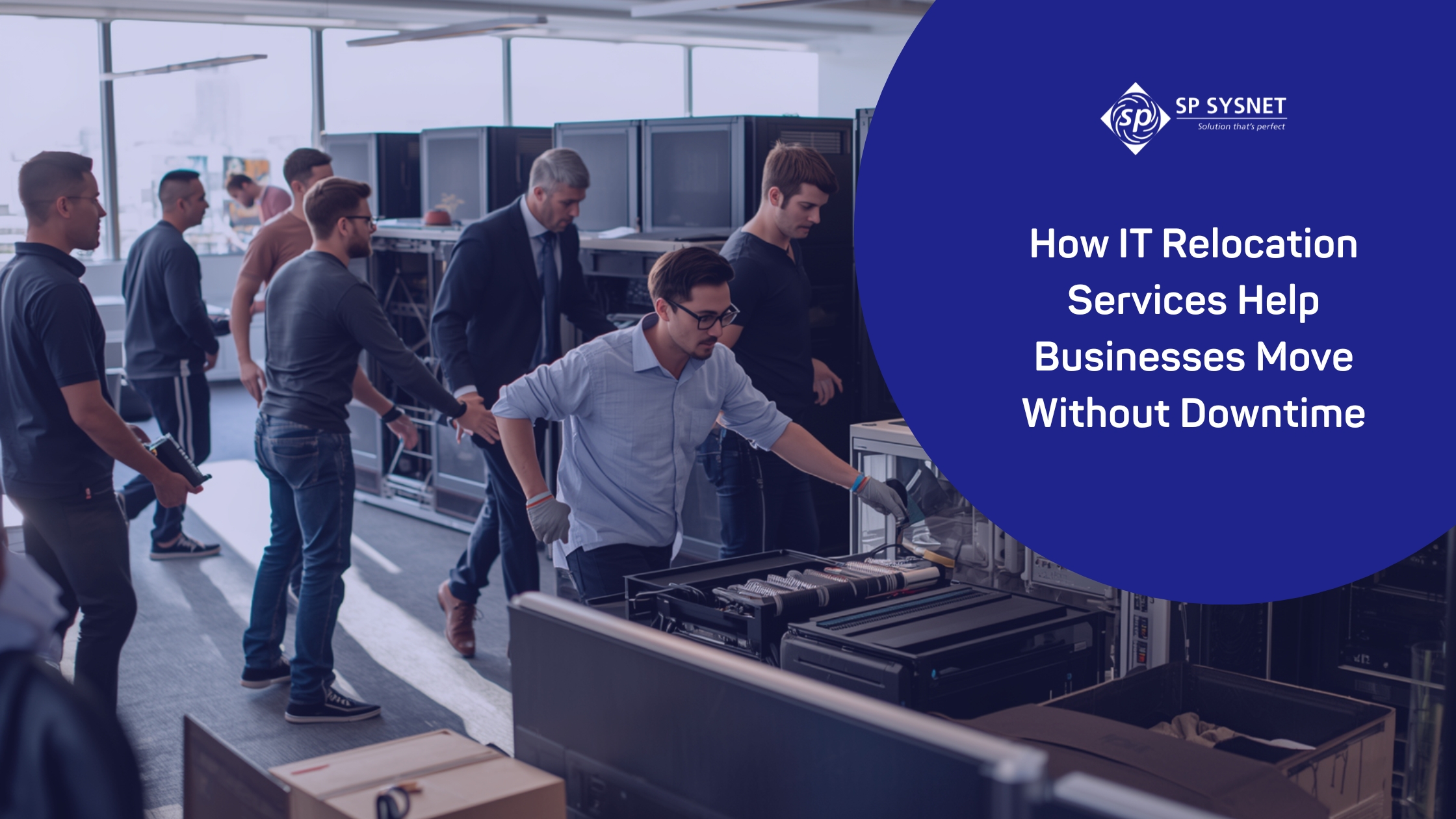 IT Relocation Services for Business helping companies move servers, networks, and technology infrastructure without downtime